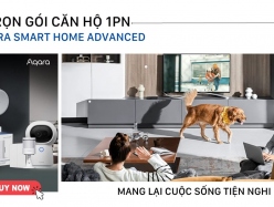 Aqara Smart Room Advanced Gói căn hộ cao cấp 